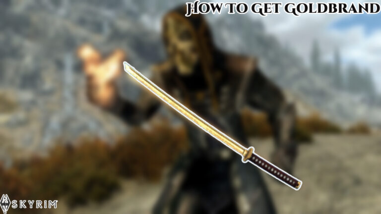 Read more about the article How To Get Goldbrand In Skyrim