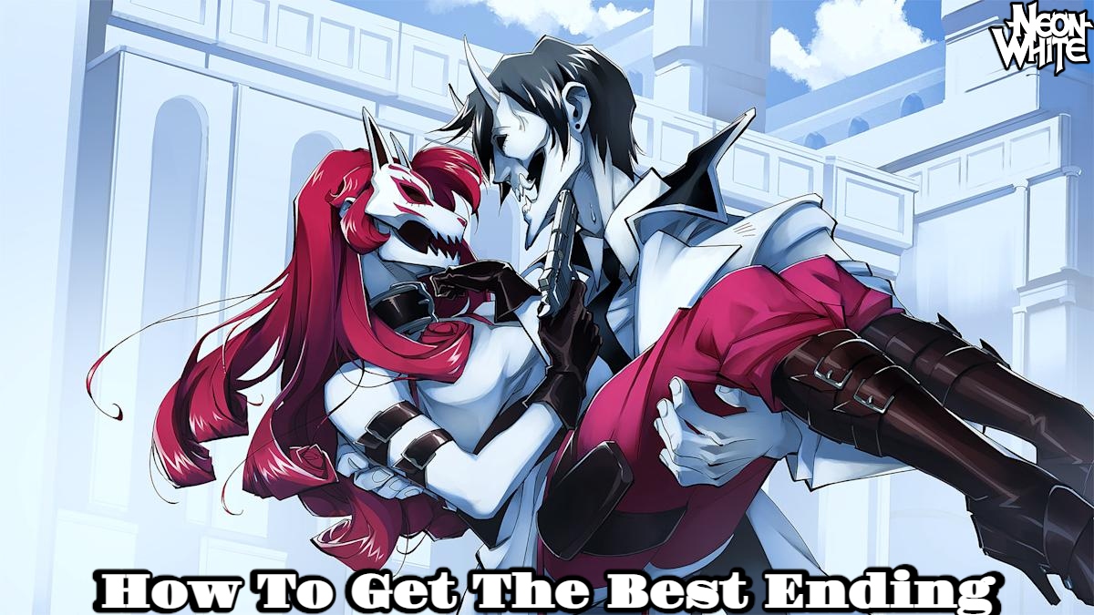 You are currently viewing How To Get The Best Ending In Neon White