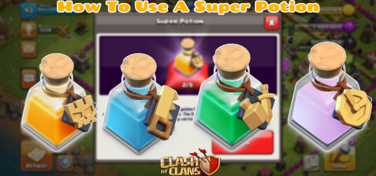 Read more about the article How To Use A Super Potion In Clash Of Clans