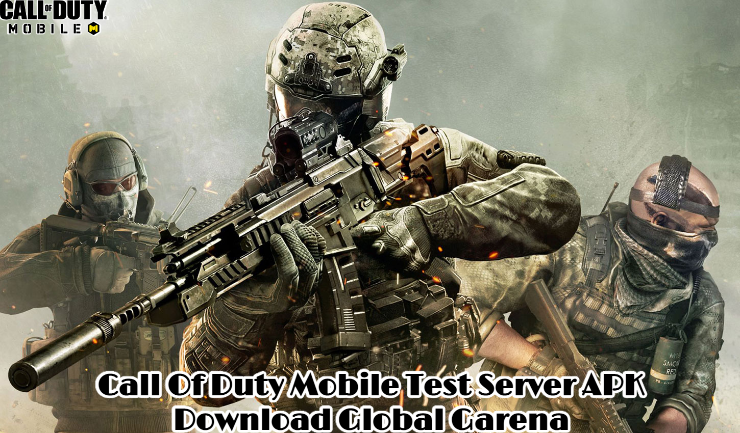 You are currently viewing Call Of Duty Mobile Test Server APK Download Global Garena