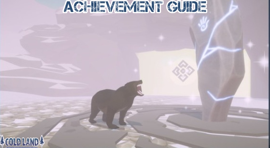 Read more about the article Cold Land Achievement Guide