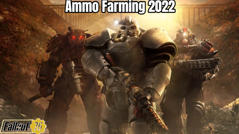 Read more about the article Fallout 76 Ammo Farming 2022