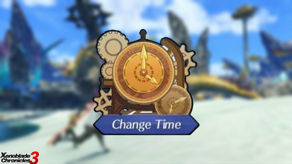 How To Change Time In Xenoblade Chronicles 3