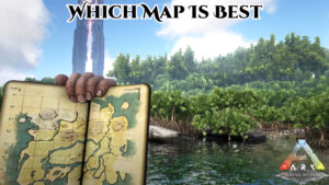 Read more about the article Which Map Is Best In ARK Survival Evolved