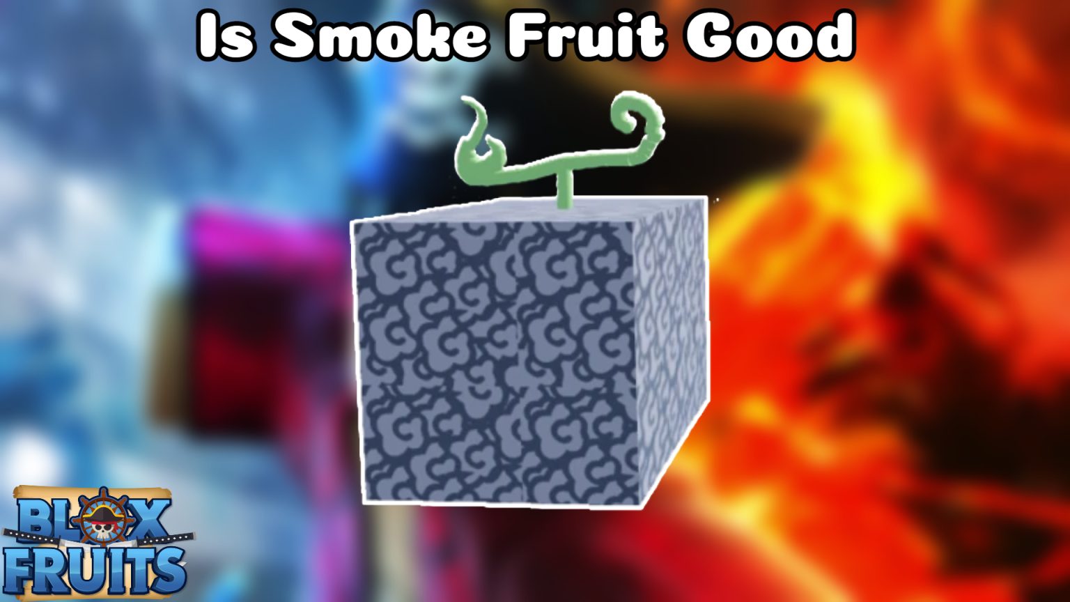 Is Smoke Fruit Good In Blox Fruits T Developers 4298