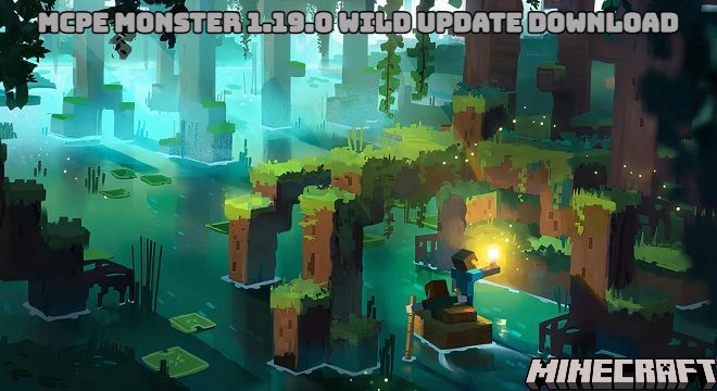 Download Minecraft PE 1.19.83 (MCPE) APK The Wild Update