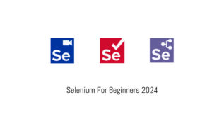 Read more about the article Selenium For Beginners 2024